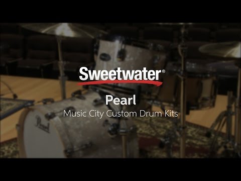 Pearl Music City Custom Drum Kit Demo by Sweetwater
