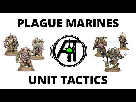 Plague Marines - Unit Tactics from New Death Guard Codex