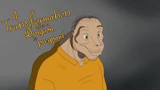 The transformation of a pregnant dragoon