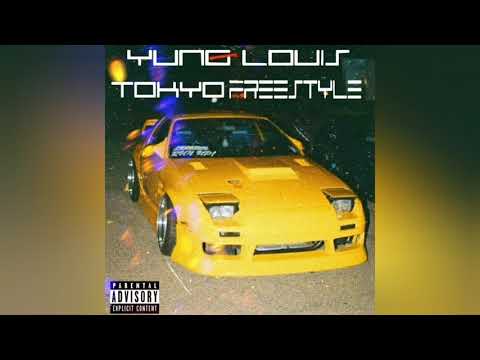 Yung Louis - Tokyo Freestyle⚡