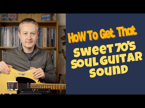Soul Guitar Lesson - Learn How To Play 1970s Soul Guitar!