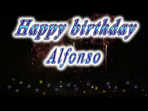 Happy birthday Alfonso