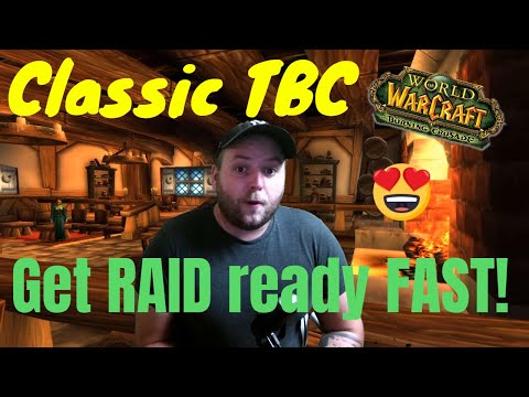 Getting ready to raid in Classic TBC FAST!