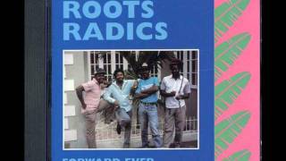 Roots Radics - Don&#39;t Go
