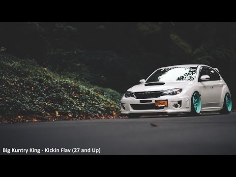 Big Kuntry King - Kickin Flav (27 and Up) ᴴᴰ