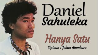 Download lagu Daniel Sahuleka - Hanya Satu mp3
