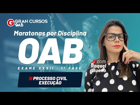 Maratonas por disciplinas: Processo civil - Execução com Prof. Raquel Bueno
