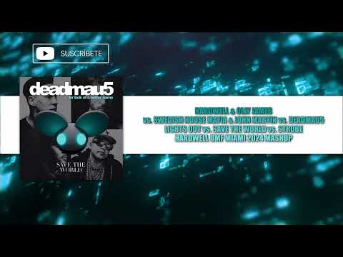 Lights Out vs. Save The World vs. Strobe (Hardwell Mashup)