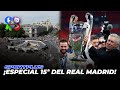 🏆 ¡ESPECIAL CELEBRACIÓN 15ª CHAMPIONS DEL REAL MADRID!
