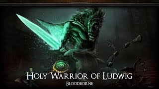 Holy Warrior【Bloodborne】