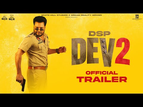 DSP DEV 2 (Official Trailer) | Dev Kharoud | Shruti Sodhi | In Cinemas on 13th Feb