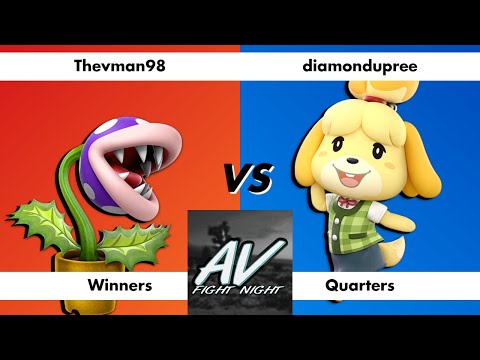 AV Fight Night #8 - Winners Quarters: Thevman98 (Piranha Plant) vs diamondupree (Isabelle)