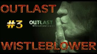 preview picture of video 'Outlast Wistleblower - O Cara da Serra - Parte 3'