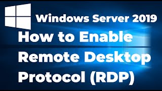 58. Enable Remote Desktop Protocol (RDP) on Windows Server 2019