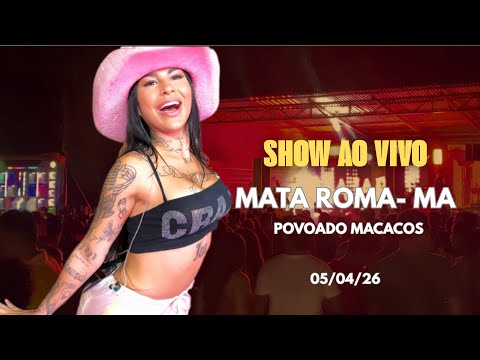 A Japa Ao Vivo| Mata Roma- Ma - Povoado Macacos 05/04/26 