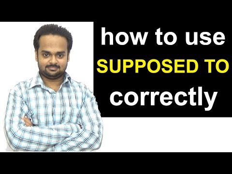 Correct Use of 'SUPPOSED TO' - With Examples, Exercises and Quiz - English Grammar