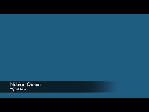 Wyclef Jean - Nubian Queen (Official Audio)