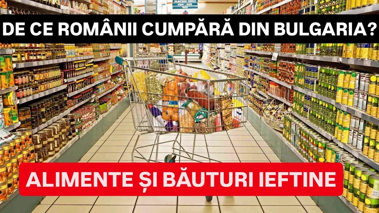 DE CE ROMÂNII CUMPĂRĂ din BULGARIA? Testez dacă sunt ALIMENTE și BĂUTURI mai IEFTINE!