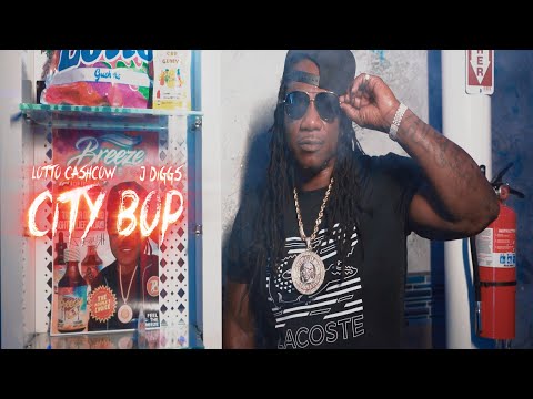 Lotto CashCow ft J Diggs - CITY BOP  (Official Music Video)