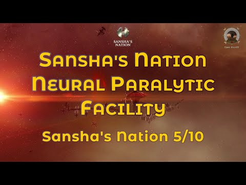 Sansha's Nation Neural Paralytic Facility - Eve Online Exploration Guide