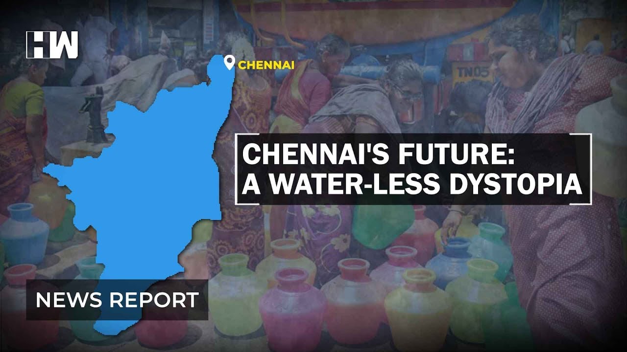 How Chennai is struggling with water crisis