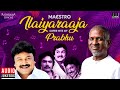 Maestro Super Hits Of Prabhu Isaignani Ilaiyaraaja 80s 90s Hits Tamil Evergreen Songs