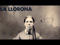 The Real Story Of La Llorona