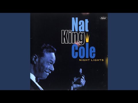 Never Let Me Go - Nat King Cole