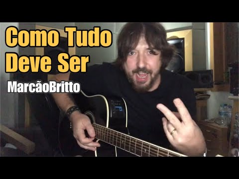 Vídeo Aula - Como Tudo Deve Ser ( Charlie Brown Jr ) Versão Acústica - MarcãoBritto -