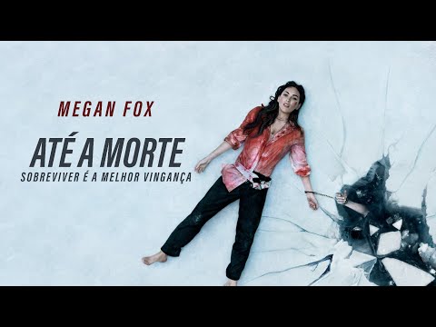 Filme A Melhor Vingança é Sobreviver :Até a Morte 2025