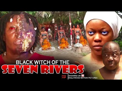 Black Witch Of The Seven Rivers - Nigerian Movie
