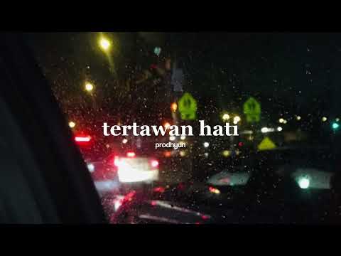 tertawan hati - awdella (sped up)