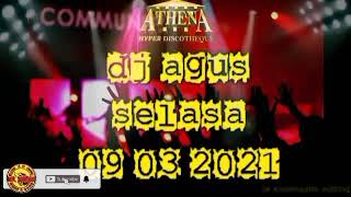Download lagu DJ AGUS TERBARU SELASA 09 MARET 2021 || HBI BANJARMASIN || ATHENA MANIA || NASHVILLE mp3
