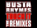 Busta Rhymes-Touch It (Mr. Madd Remix) Part 3 ...