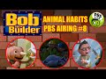 Bob The Builder Animal Habits PBS Airing 8 KUAC