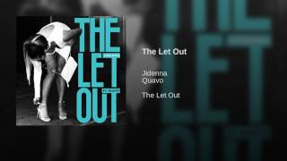 @Jidenna featuring @QuavoStuntin - “The Let Out”