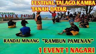 Download lagu Live!!Hari Ke 2 Festival Talago Kamba(RANDAI-RAMBUN PAMENAN) mp3