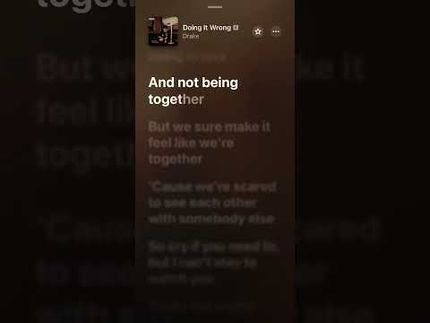 Doing It Wrong - Drake