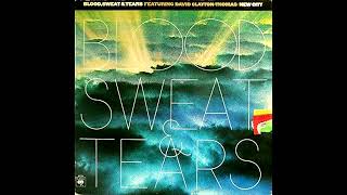 Blood, Sweat &amp; Tears - Naked Man [4.0 Quad Surround Sound]