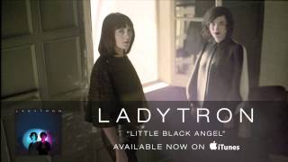 Ladytron - Little Black Angel [Audio]