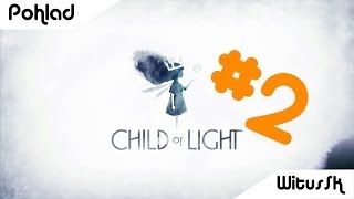 Child of Light - Druhý pohľad [by WitusSK]