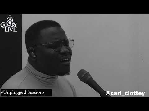 Carl Clottey - CALVARY LIVE - W'ASAFO TI - UNPLUGGED - SPONTANEOUS