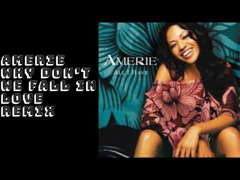 Why Don't We Fall in Love Amerie ft Ludacris Remix R&B Music