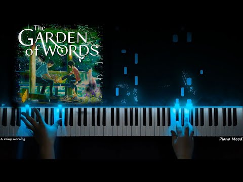 The Garden of Words //A Rainy Morning - piano cover
