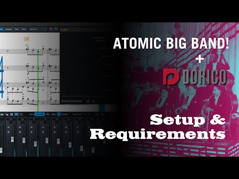Atomic Big Band! + Dorico Playback Template Requirements & Setup