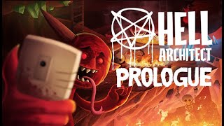 Hell Architect: Prologue 😈