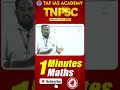 TNPSC GROUP II IV ONE MINUTES MATHS TAF IAS ACADEMY