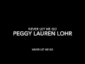 NEVER LET ME GO (written by Jay Livingston and Ray Evans)
