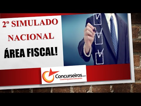 2º Simulado Nacional - Área Fiscal (Vídeo de encerramento - 05/Junho)