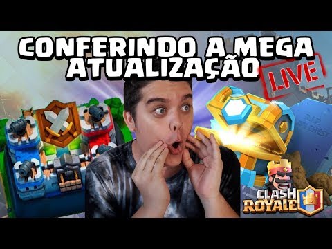COBERTURA COMPLETA DA ATUALIZAÇÃO DO CLASH ROYALE ! AO VIVO
